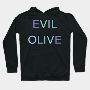 EVIL OLIVE PALINDROME 4 Hoodie